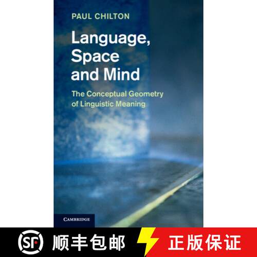 【3-4周达】精装 Language, Space and Mind: The Conceptual Geometry of Linguistic Meaning [9781107010130]