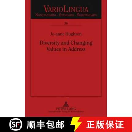 预订 Diversity and Changing Values in Address : Spanish Address Pronoun Usage in an Intercultural Imm... [9783631584859]