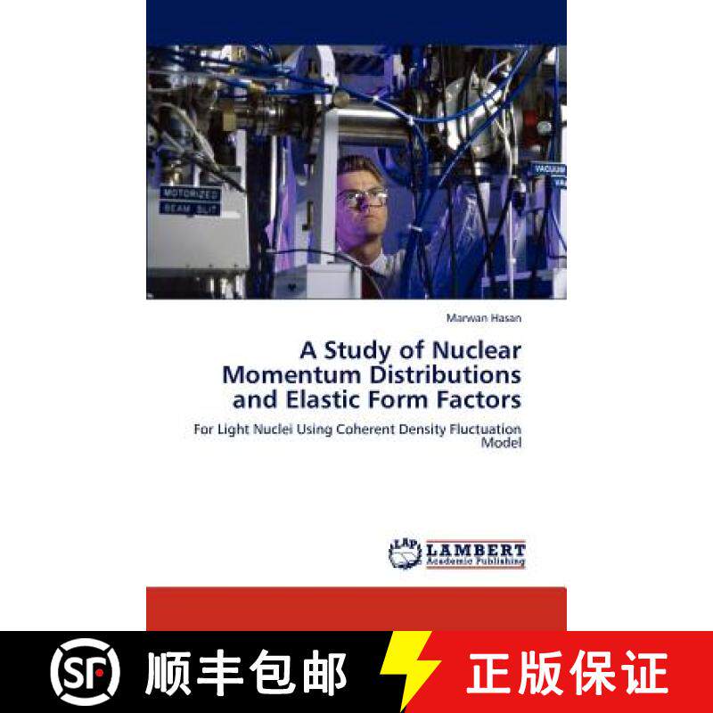 预订 A Study of Nuclear Momentum Distributions and Elastic Form Factors [9783659196003]