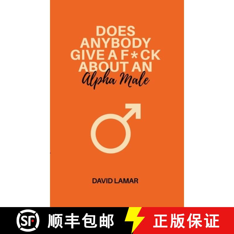【2-3周达】Does Anybody Give A F*ck About An Alpha Male [9798224399529]