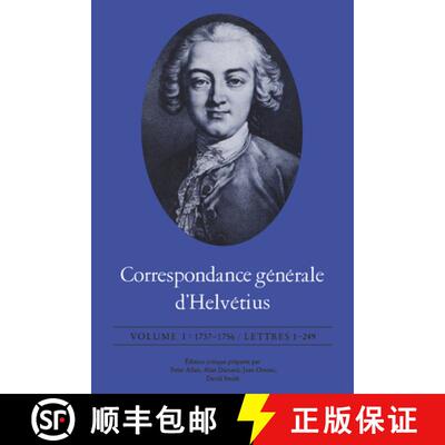 【3-4周达】Correspondance g�n�rale d'Helv�tius: 1737-1756 / Lettres 1-249 [9781442638808]