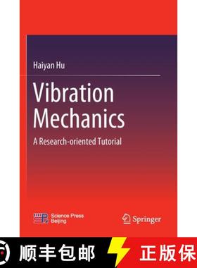 【3-4周达】Vibration Mechanics : A Research-oriented Tutorial [9789811654596]