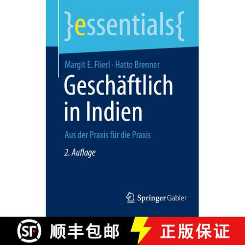 【3-4周达】Geschäftlich in Indien: Aus der Praxis für die Praxis (2. Aufl. 2023) [9783658406790]