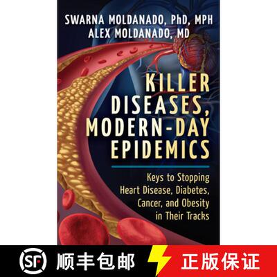 【3-4周达】精装 Killer Diseases, Modern-Day Epidemics : Keys to Stopping Heart Disease, Diabetes, Can... [9781683367895]