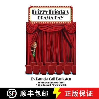 【3-4周达】Frizzy Frieda's Drama Day: Third Book In The Frizzy Frieda Trilogy [9781942922605]