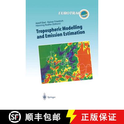 【3-4周达】Tropospheric Modelling and Emission Estimation : Chemical Transport and Emission Modelling... [9783642083198]