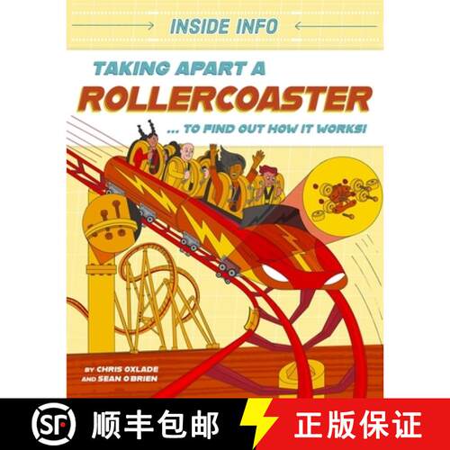 【3-4周达】精装 Inside Info: Taking Apart a Rollercoaster: ... to find out how it works! [9781526327093]