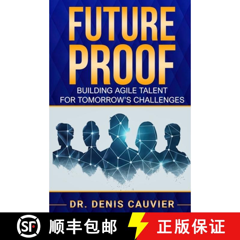【2-3周达】Future Proof: Building Agile Talent for Tomorrow's Challenges [9781069178909]