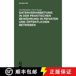 【3-4周达】Datenverarbeitung in der praktischen Bewahrung in privaten und oeffentlichen Betrieben [9783486281316]