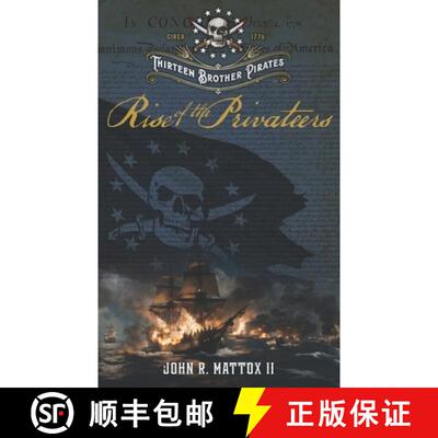 【3-4周达】Thirteen Brother Pirates: Rise of the Privateers [9798990168831]