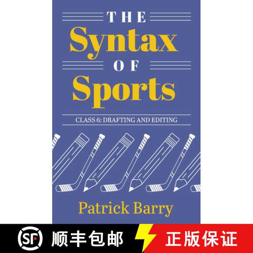 【3-4周达】The Syntax of Sports, Class 6: Drafting and Editing [9781607858614]