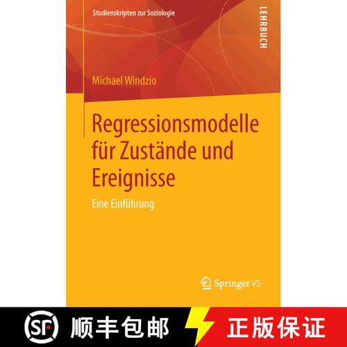 【3-4周达】Regressionsmodelle für Zustände und Ereignisse : Eine Einführung [9783531155548]