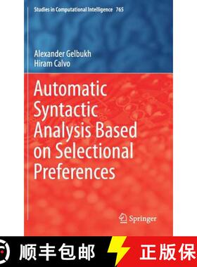 【3-4周达】Automatic Syntactic Analysis Based on Selectional Preferences [9783319740539]
