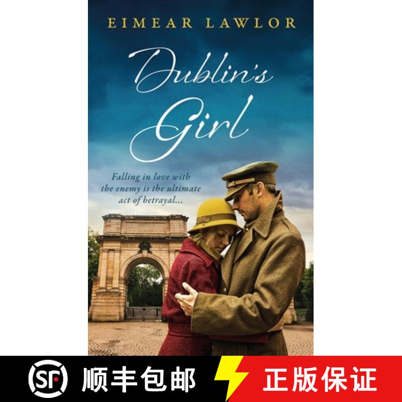 【2-3周达】Dublin's Girl: A sweeping wartime romance novel from a debut voice in fiction! [9781801101479]