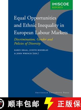 【3-4周达】Equal Opportunities and Ethnic Inequality in European Labour Markets: Discrimination, Gend... [9789089641267]