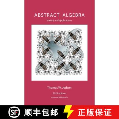 【3-4周达】Abstract Algebra: Theory and Applications [9781944325183]