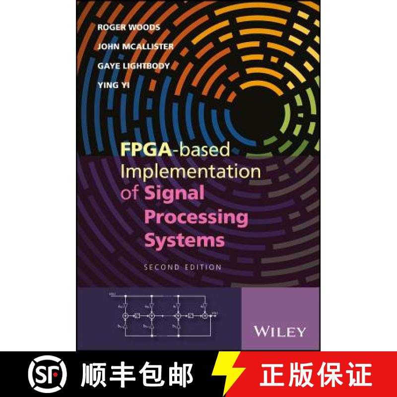 【2-3周达】Fpga-Based Implementation Of Signal Processing Systems, 2Nd Edition [Wiley电子电气工程] [9781119077954]