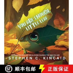 and the Little 4周达 You Are Who 9798218161354 Way Just Leaf Enough Yourself Celebrating Loving