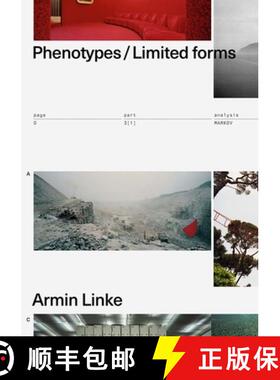 【3-4周达】Armin Linke: Phenotypes/Limited Forms [9783037785751]