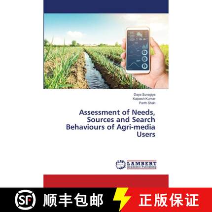 【3-4周达】Assessment of Needs, Sources and Search Behaviours of Agri-media Users [9786208119652]