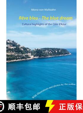 【3-4周达】Rêve bleu - The blue dream: Cultural highlights of the Côte d'Azur [9783759779069]