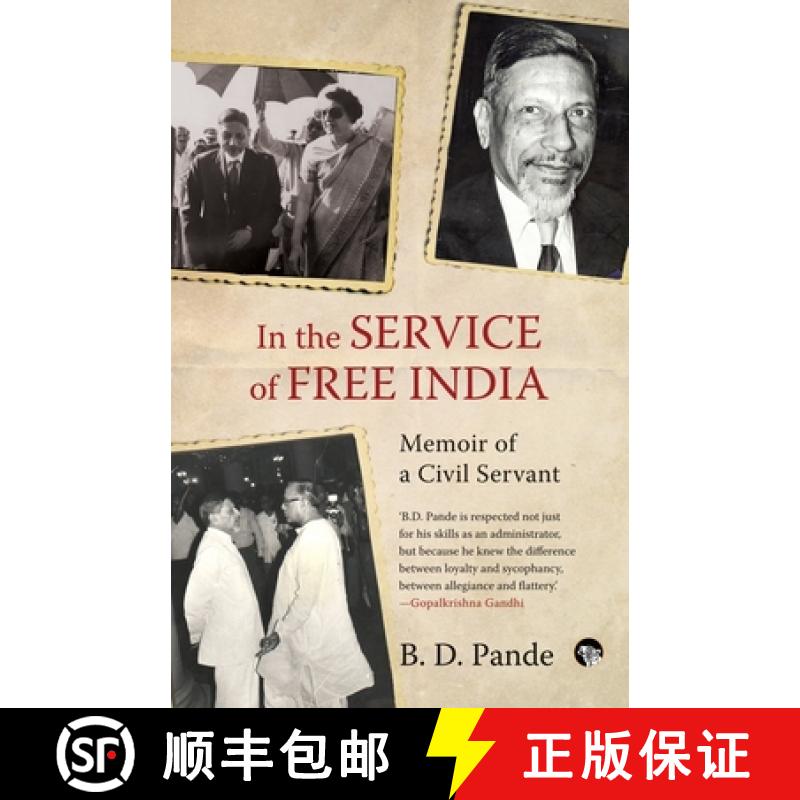 【3-4周达】In the Service of Free India Memoir of a Civil Servant [9789354471582]