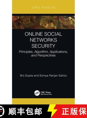【3-4周达】Online Social Networks Security: Principles, Algorithm, Applications, and Perspectives [9780367619794]