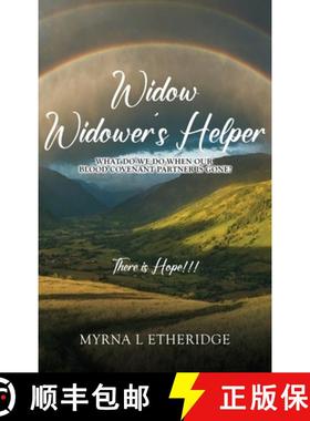 预订 Widow Widower's Helper: What Do We Do After Our Blood Covenant Partner Is Gone? [9798890918345]