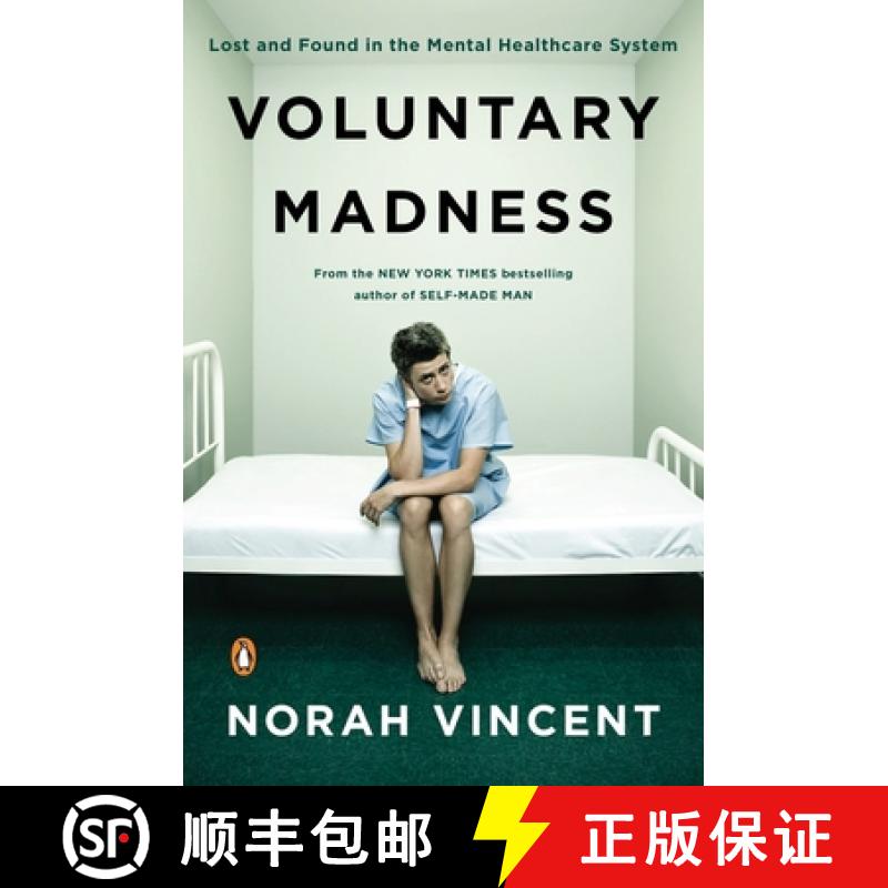 【3-4周达】Voluntary Madness: Lost and Found in the Mental Healthcare System [9780143116851]