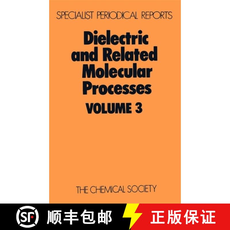 【3-4周达】Dielectric and Related Molecular Processes : Volume 3 [9780851865256]