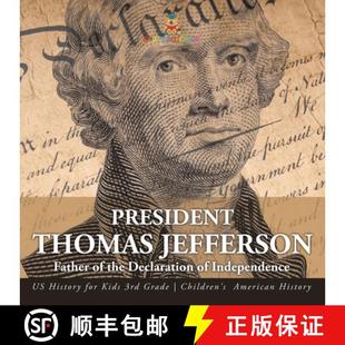 Declaration for Jefferson 4周达 President the 9798869432568 Kids... History Father Thomas Independence