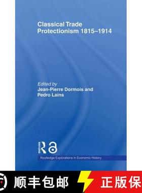 【3-4周达】Classical Trade Protectionism 1815-1914 [9780415493543]