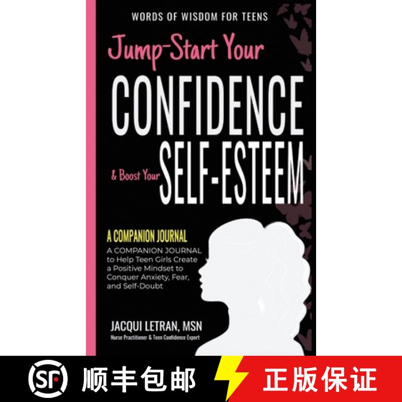 【2-3周达】Jump-Start Your Confidence & Boost Your Self-Esteem: A Companion Journal to Teen Girls Cre... [9781952719134]