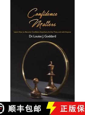 【3-4周达】Confidence Matters: Learn How to Become Confident Anywhere, At Any Time, and with Anyone [9781643783000]