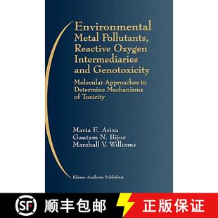 Oxygen Pollutants Intermediaries Molecular... Environmental Genotoxicity 4周达 9780792384489 Metal and Reactive