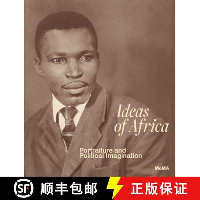 【3-4周达】Ideas of Africa: Portraiture and Political Imagination [9781633451711]