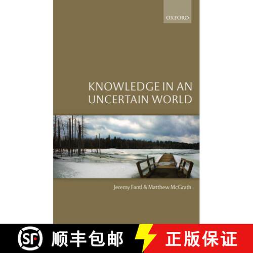 【3-4周达】精装 Knowledge in an Uncertain World C [9780199550623]