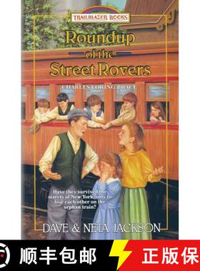 预订 Roundup of the Street Rovers: Introducing Charles Loring Brace [9781939445384]
