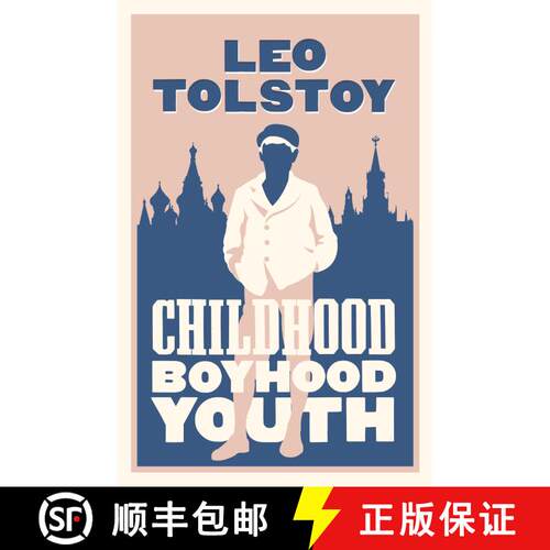 【3-4周达】Childhood, Boyhood, Youth: New Translation: Newly Translated and Annotated [9781847496003]
