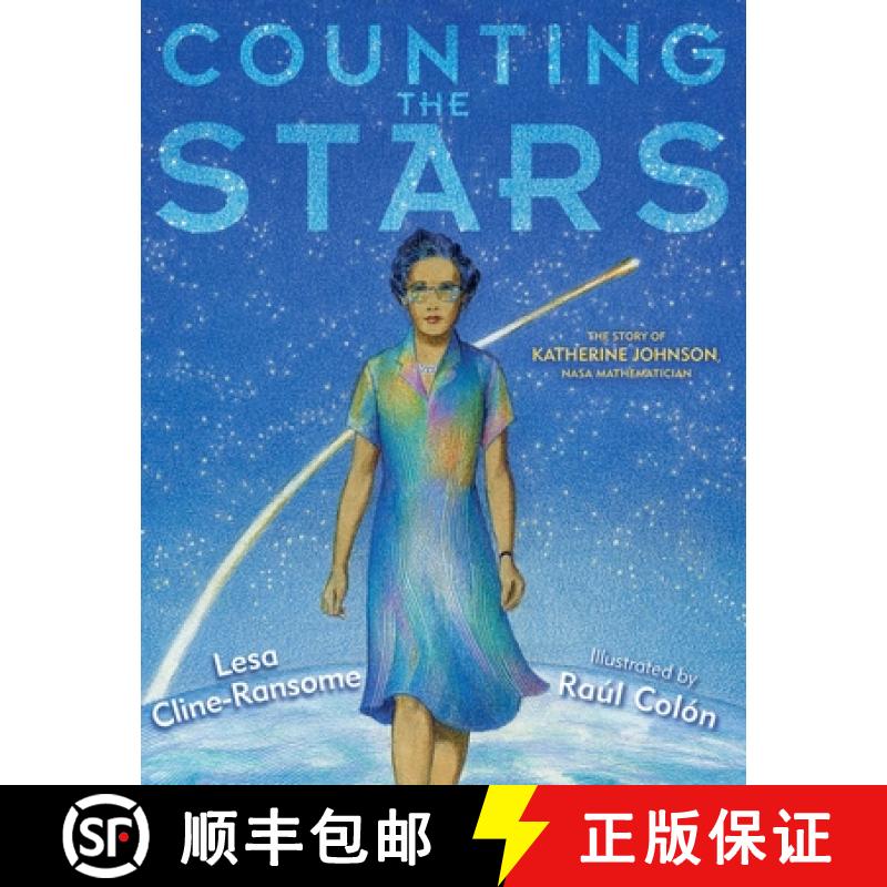 【3-4周达】Counting the Stars: The Story of Katherine Johnson, NASA Mathematician [9781534404755]
