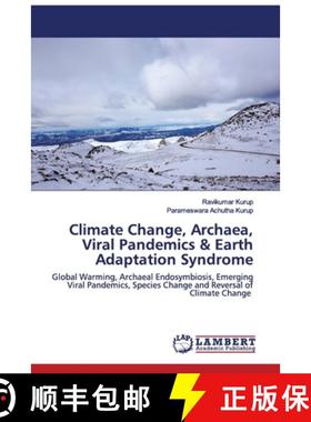 预订 Climate Change, Archaea, Viral Pandemics & Earth Adaptation Syndrome [9786202522151]