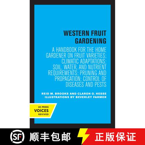 【3-4周达】Western Fruit Gardening: A Handbook for the Home Gardener on Fruit Varieties; Climatic Ada... [9780520349407]
