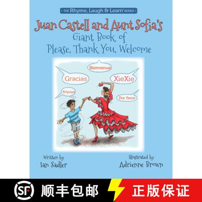 【3-4周达】Juan Castell & Aunt Sofia's Book of Please, Thank You, Welcome: Volume 4 [9780997265705]