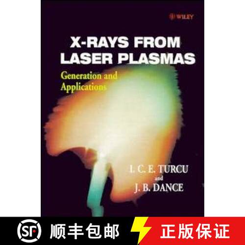 【3-4周达】精装 X-Rays From Laser Plasmas - Generation & Applications [Wiley物理和天文] [9780471983972]