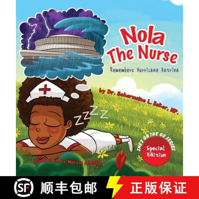 【3-4周达】精装 Nola the Nurse Remembers Hurricane Katrina Special Edition [9780991240753]