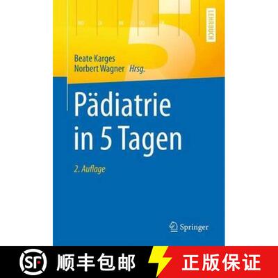 【3-4周达】Paediatrie in 5 Tagen [9783662528129]