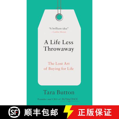 【3-4周达】A Life Less Throwaway: The Lost Art of Buying for Life [9780399582516]
