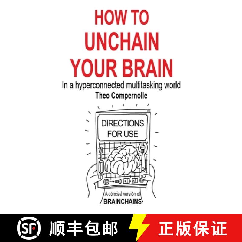 预订 How to Unchain Your Brain: In a hyperconnected multitasking world [9789082205855]