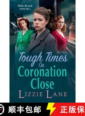 【3-4周达】Tough Times on Coronation Close: The utterly gripping instalment in the bestselling Corona... [9781804834367]