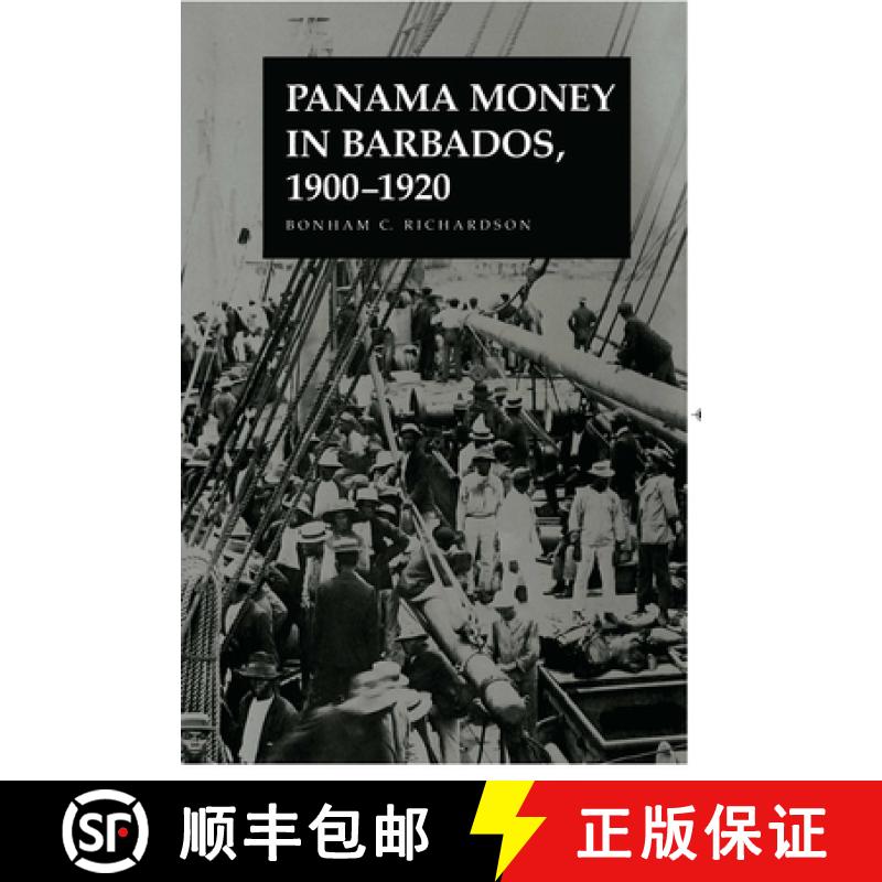 【3-4周达】Panama Money in Barbados, 1900-1920: 1900-1920 [9781572333062]